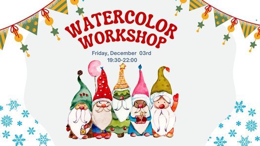 Five little gnomes. Five?! Friday evening Watercolor workshop