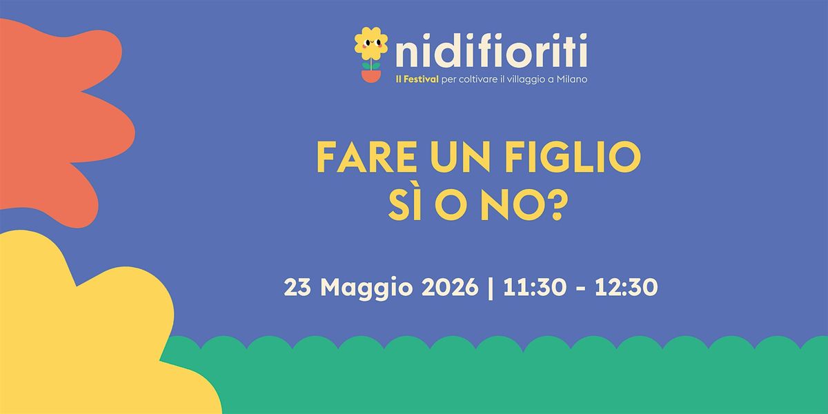 Fare un figlio s\u00ec o no?