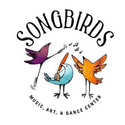 Songbirds Music, Art, & Dance Center