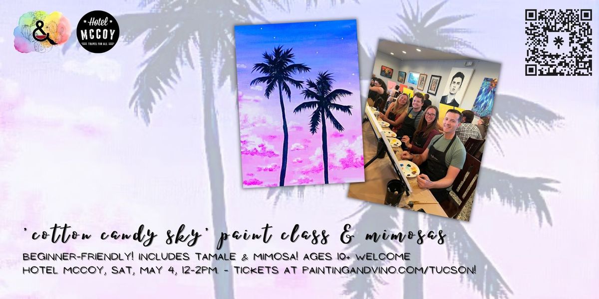 Paint and Sip \u2018Cotton Candy Sky\u2019 at Hotel McCoy \u2013 Includes Mimosa & Tamale!