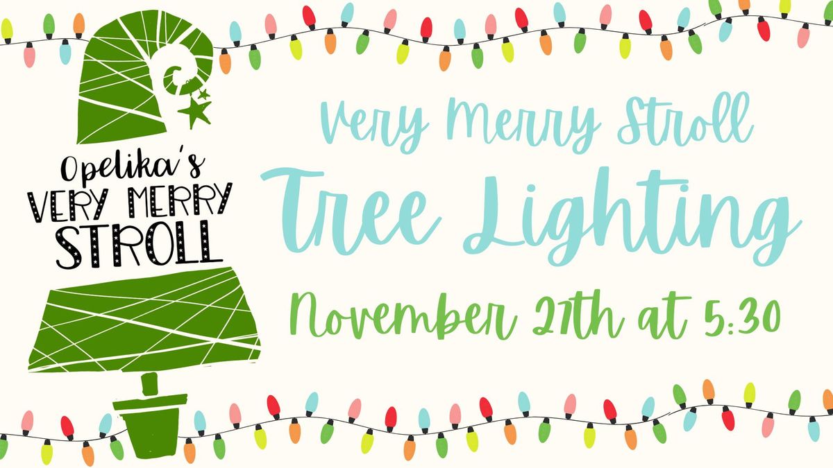 Very Merry Stroll Tree Lighting