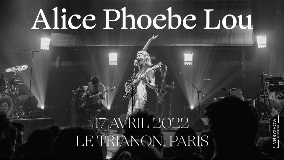 REPORT\u00c9 \/ Alice Phoebe Lou (+ The Zenmenn) - Paris