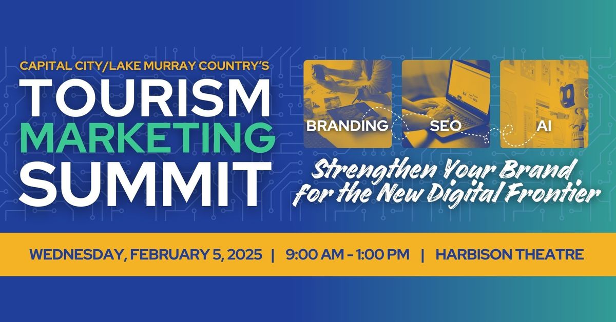 2025 Tourism Marketing Summit: Strengthen Your Brand for the New Digital Frontier