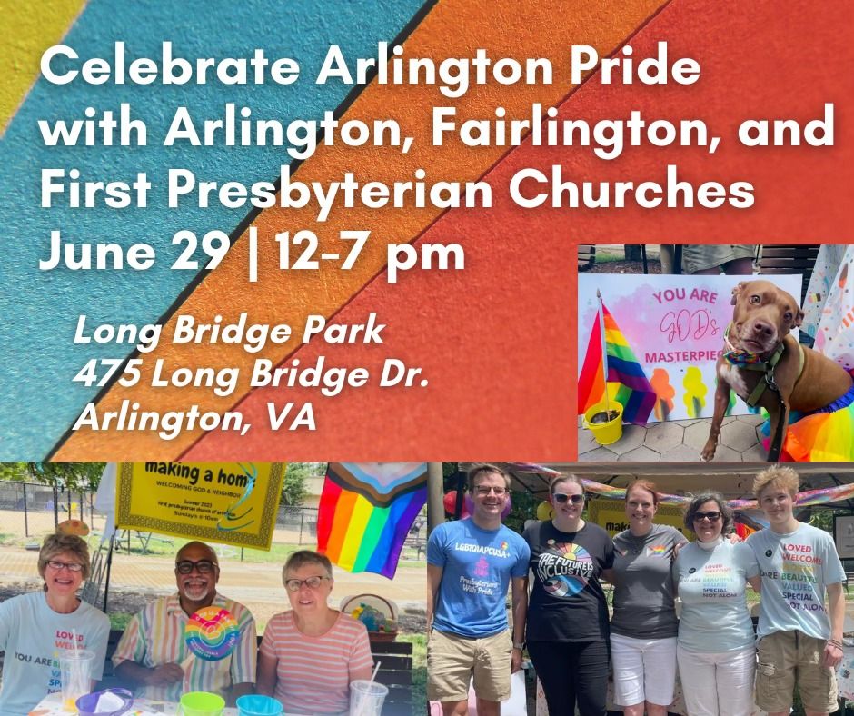 Arlington Pride with Arlington, Fairlington, & First Presbyterian Churches