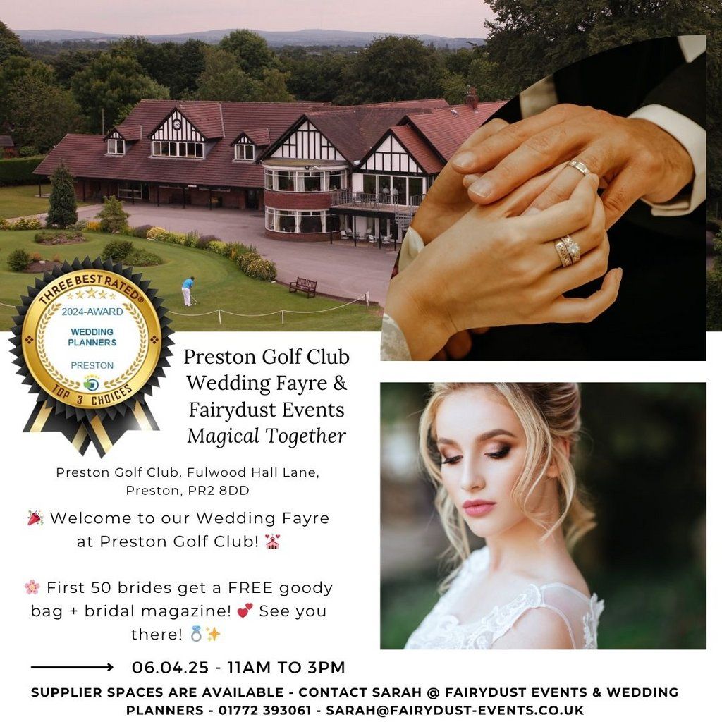 Wedding Fayre - Preston Golf Club - 6th April 2025