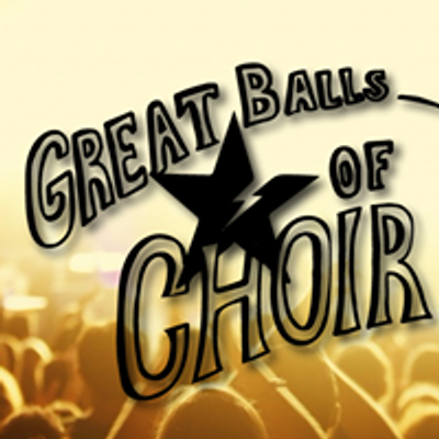 Great Balls of Choir