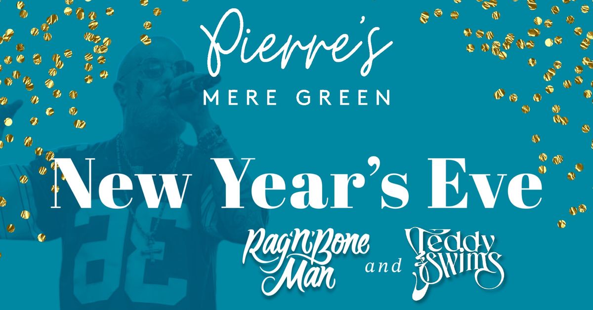 New Year\u2019s Eve with Rag n Bone Man and Teddy Swims