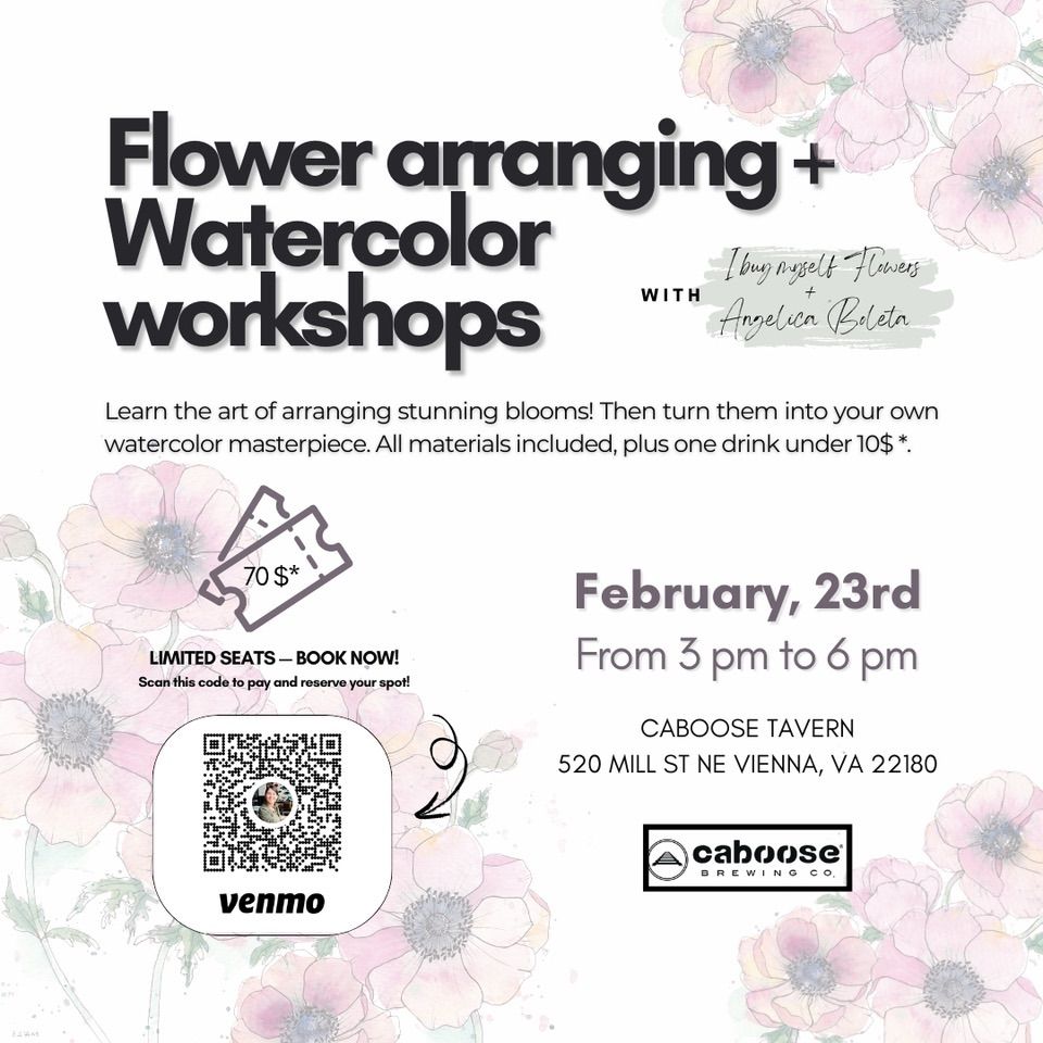 Floral arrangement + Watercolor workshop 