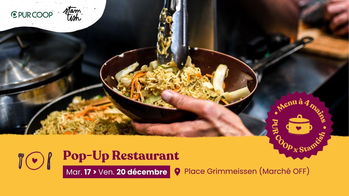 \ud83c\udf84 Pop-Up Restaurant Street-food avec PUR COOP (March\u00e9 OFF)