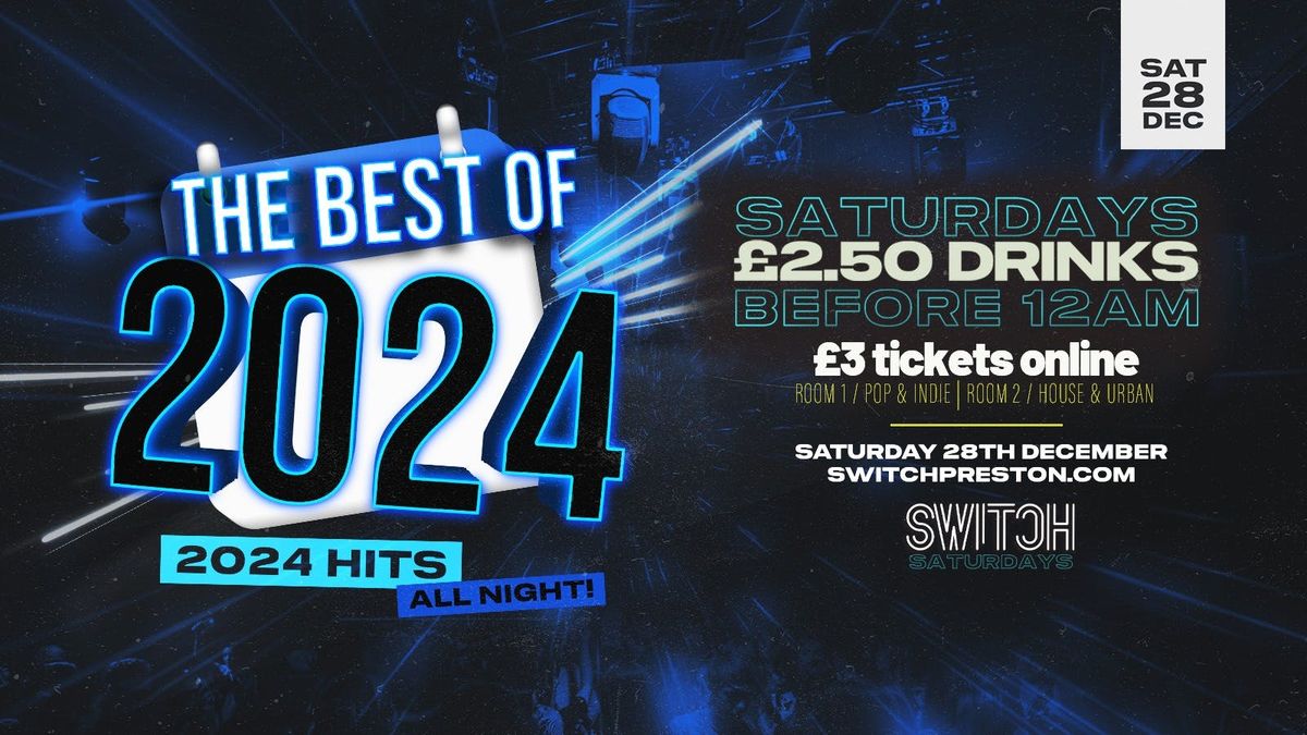 Best of 2024 | All The Hits |  \u00a32.50 Drinks B4 MIDNIGHT