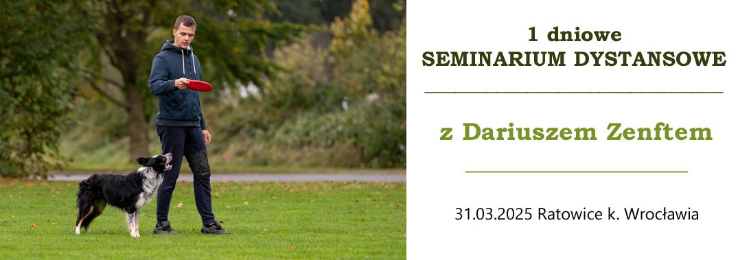 Dystans bez tajemnic! - 1 dniowe seminarium z Dariuszem Zenftem 31.03.2025