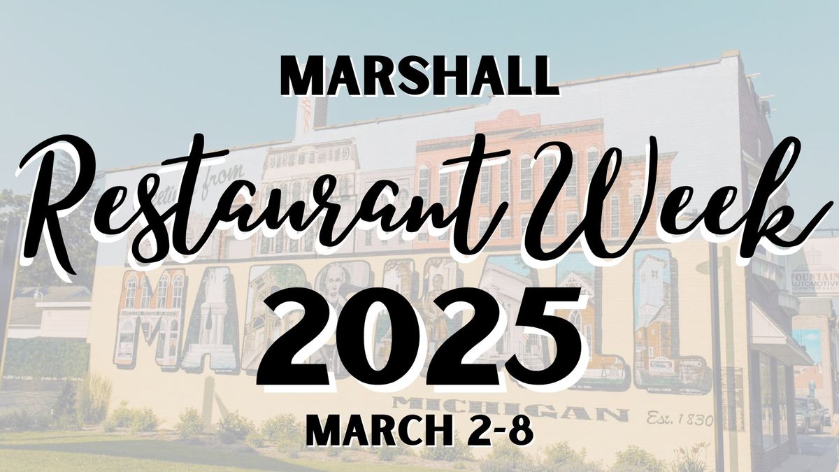 Marshall Restaurant Week 2025