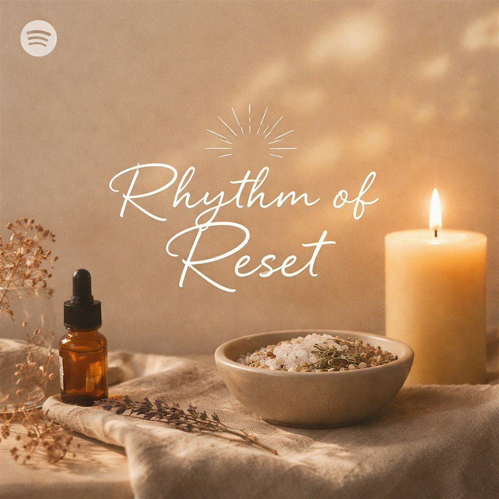 The Rhythm of Reset