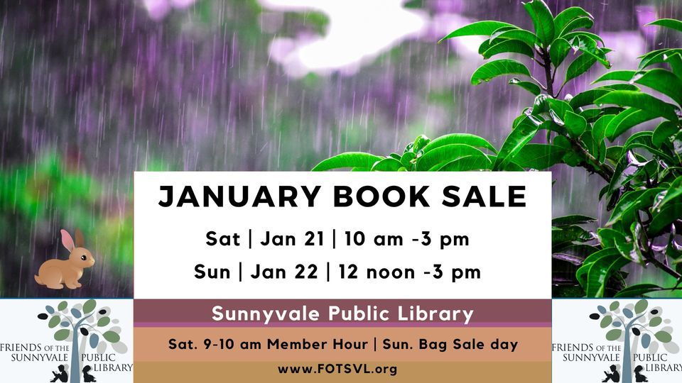 Jan. Book Sale by Friends of the Sunnyvale Public Library, Sunnyvale