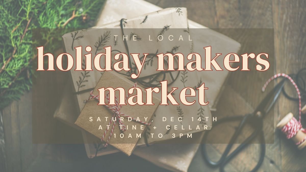 The Local - Holiday Makers Market