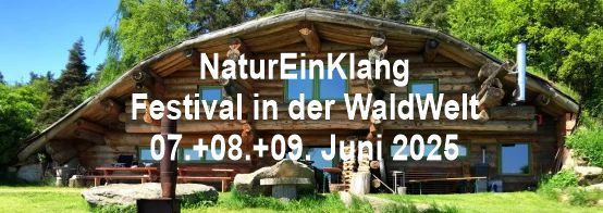 NaturEinKlang - Festival in der WaldWelt