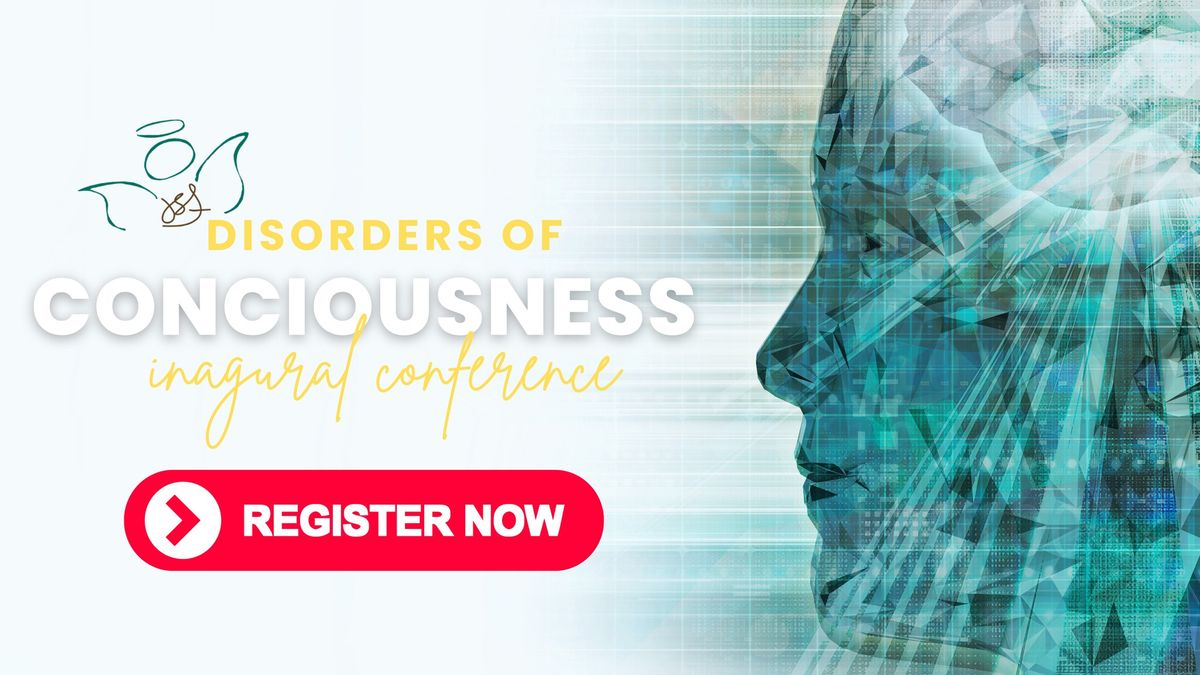 Disorders of Consciousness Inaugural Conference