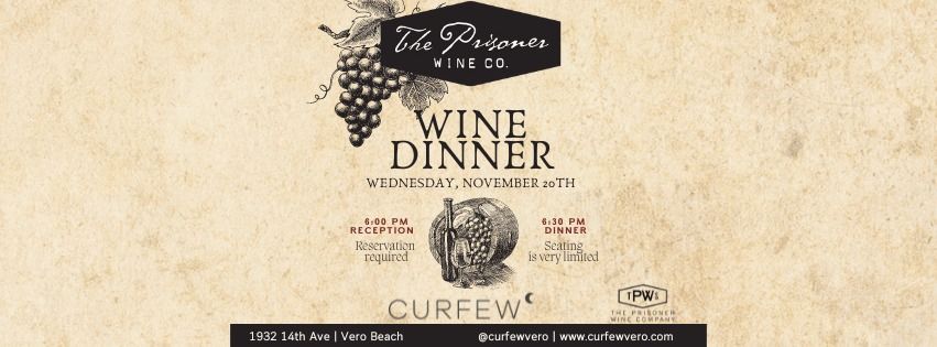 The Prisoner Wine Co. Wine Dinner 