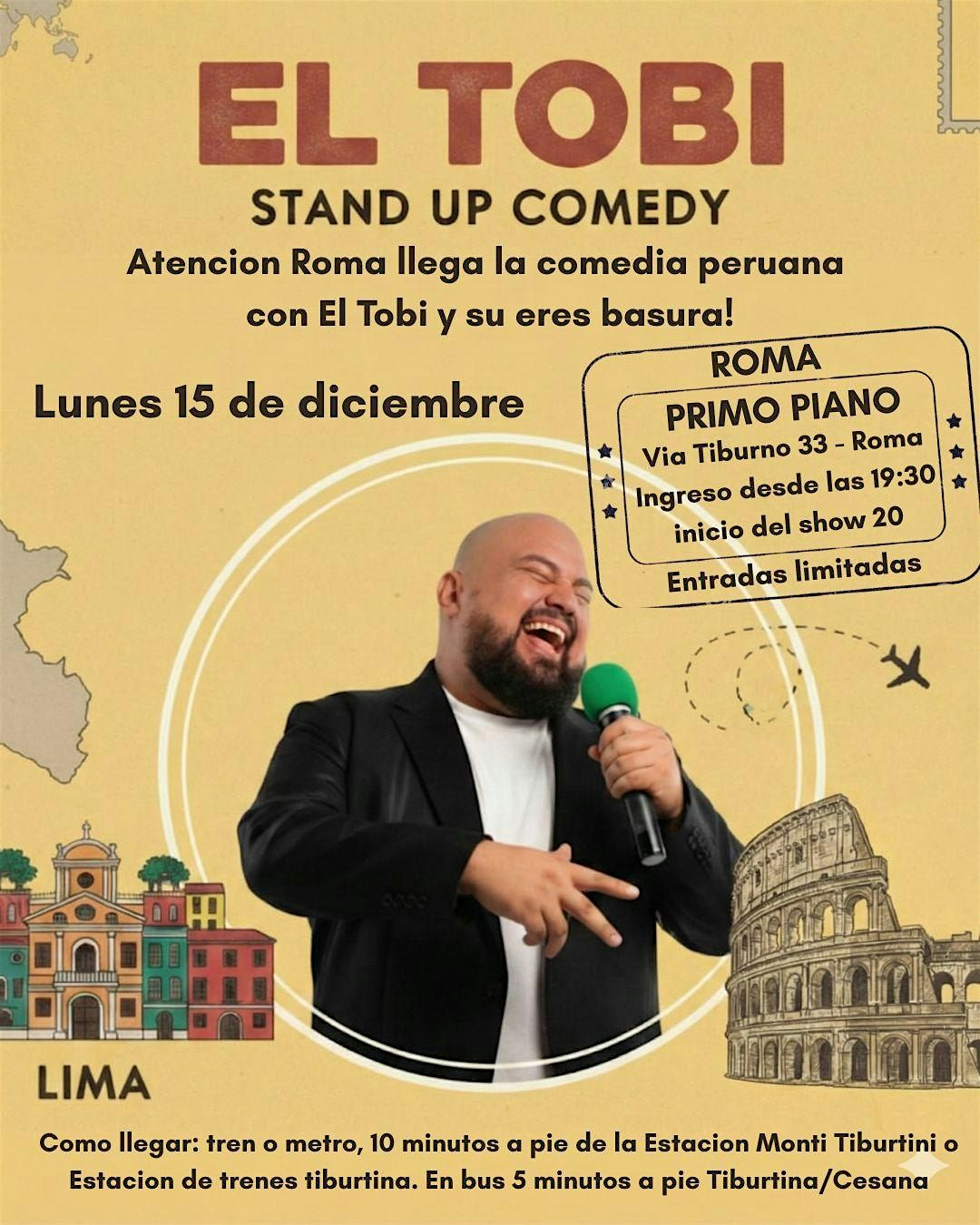 ROMA Llega EL TOBI: Stand Up Comedy Peruano - LUNES 15 de ENERO