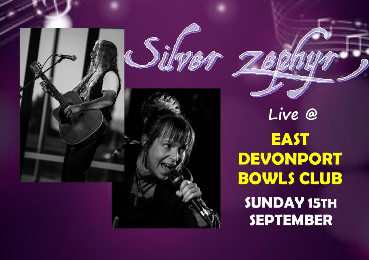 Silver Zephyr @ East Devonport Bowls Club