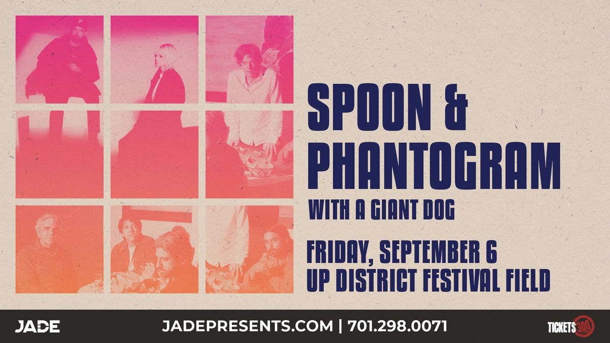 Spoon & Phantogram with A Giant Dog | Fargo, ND