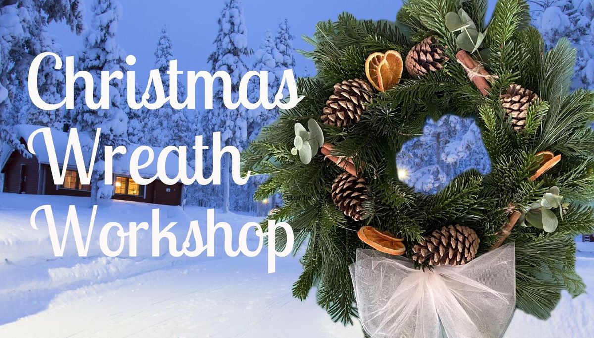 Christmas Wreath Workshop - SOLD OUT