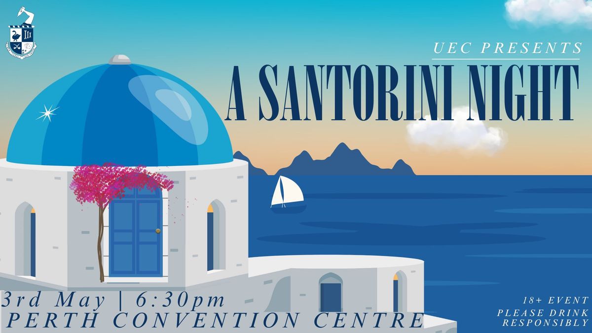 UEC PRESENTS: A Santorini Night