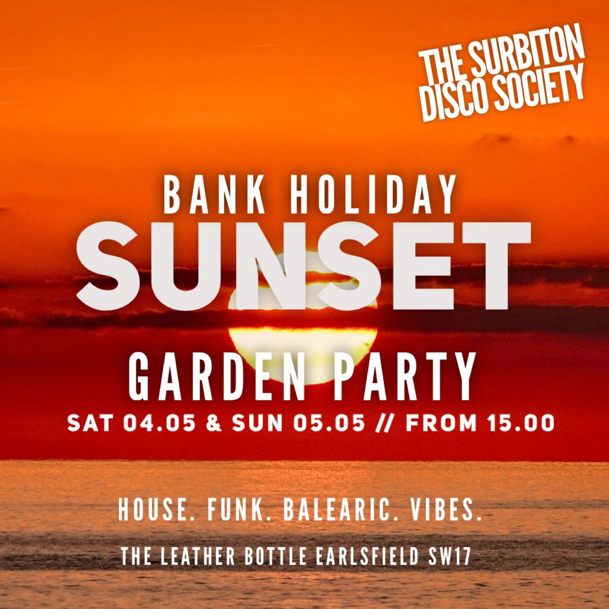 Bank Holiday Sunset Party \u2600\ufe0f