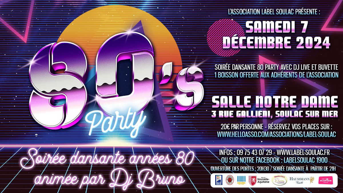 80's Party ! La Soir\u00e9e dansante Ann\u00e9es 80 est de retour !