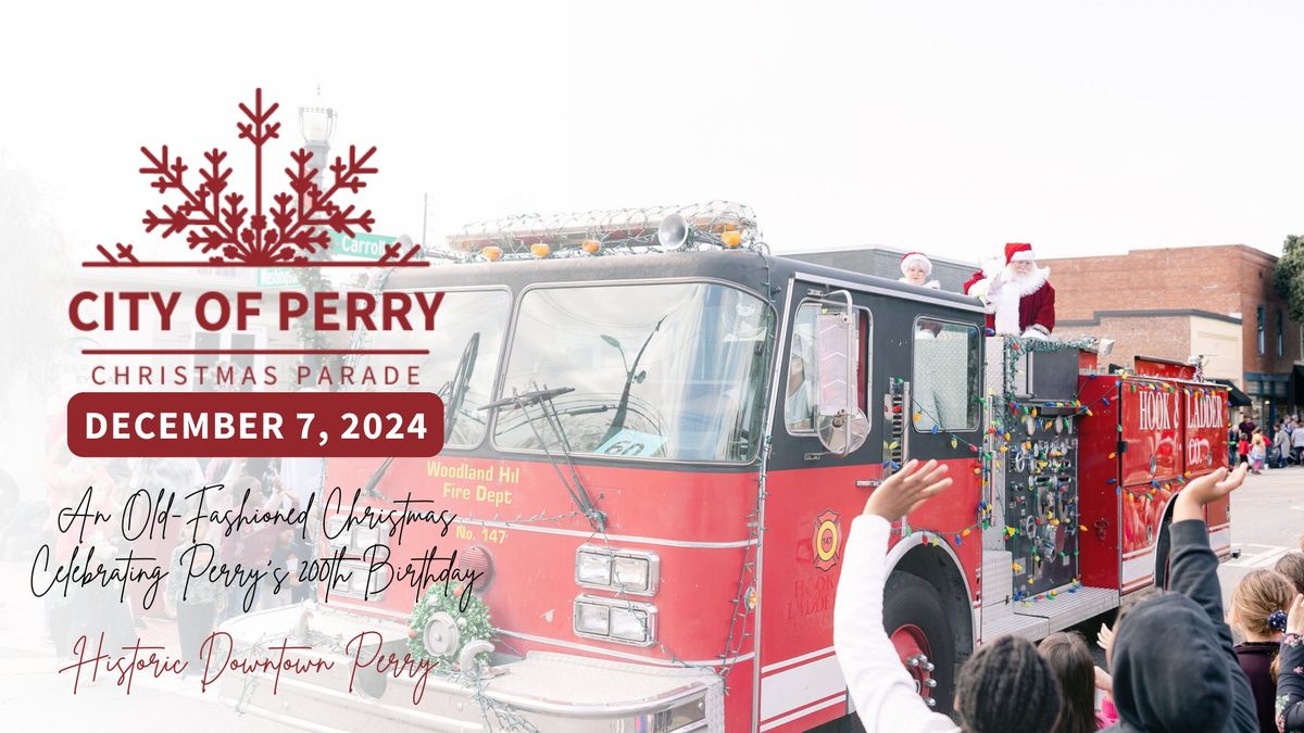 City of Perry Christmas Parade - An Old-Fashioned Christmas 2024