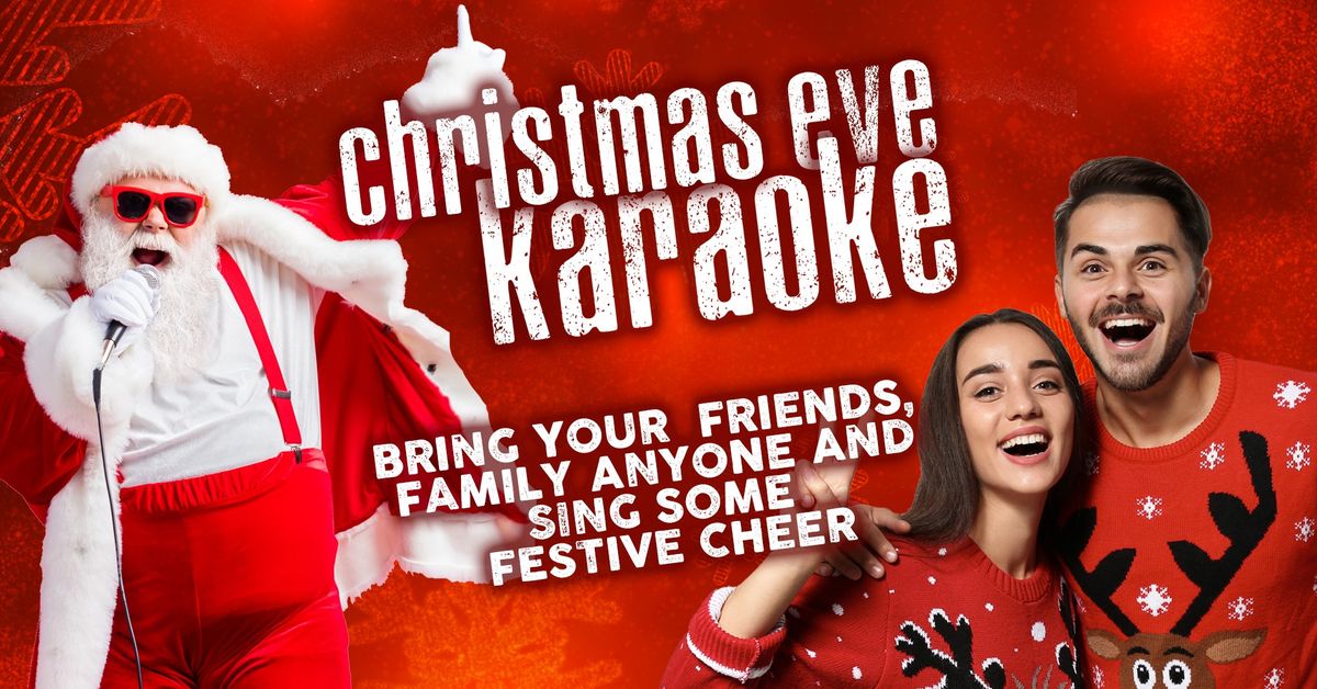 Christmas Eve Karaoke