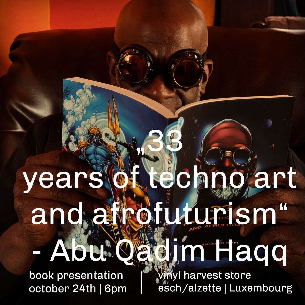 \u201e33 years of techno art & afrofuturism\u201c book presentation by Abu Qadim Haqq (Third Earth, Detroit)