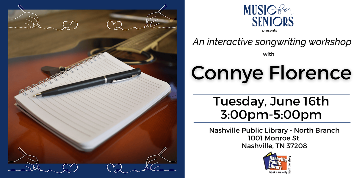 Music for Seniors Songwriting Workshop with Connye Florence