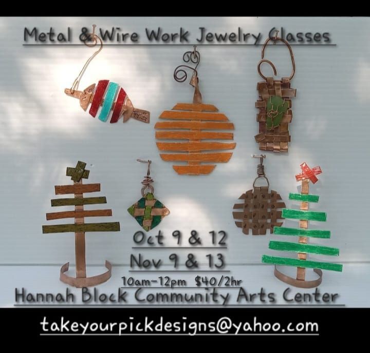 Metal & Wire Work Jewelry Class 