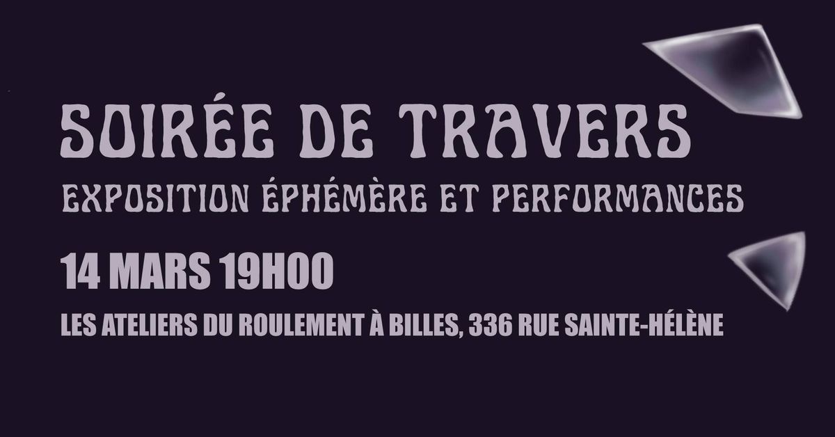 De travers (Expo et performances) - MARS DE LA MA\u00ceTRISE 2025