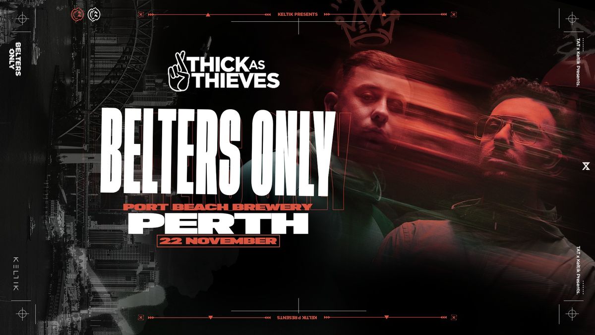 BELTERS ONLY (IE) | Port Beach Brewery - Perth