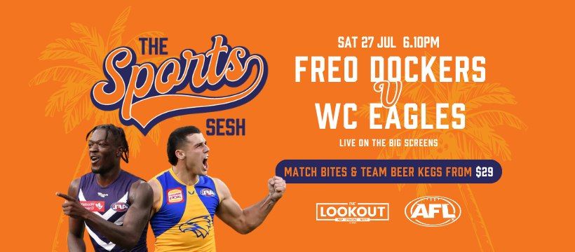 AFL Western Derby LIVE & LOUD at The Lookout!