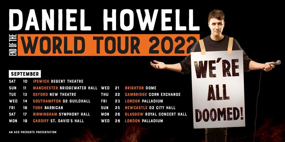 Daniel Howell: Were All Doomed! | End of the World Tour 2022, St David ...