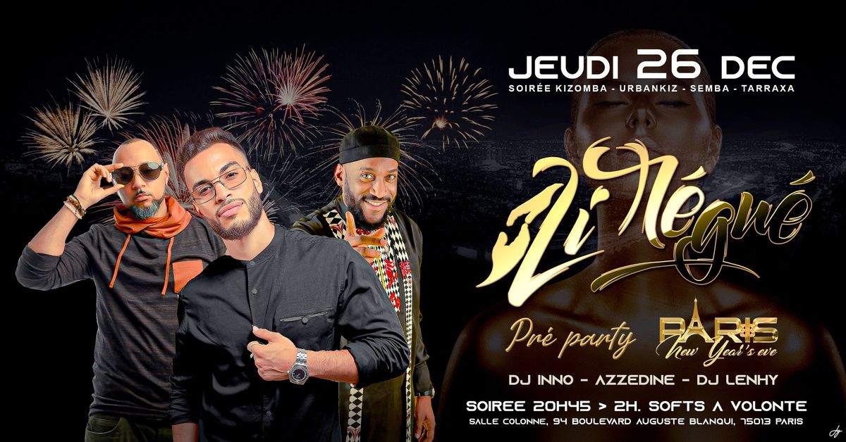 Li R\u00e9gu\u00e9 Thursday : Pre Party Paris New Year 