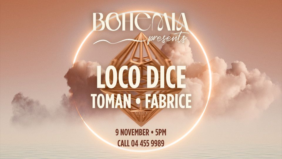 Bohemia Presents Loco Dice & Toman