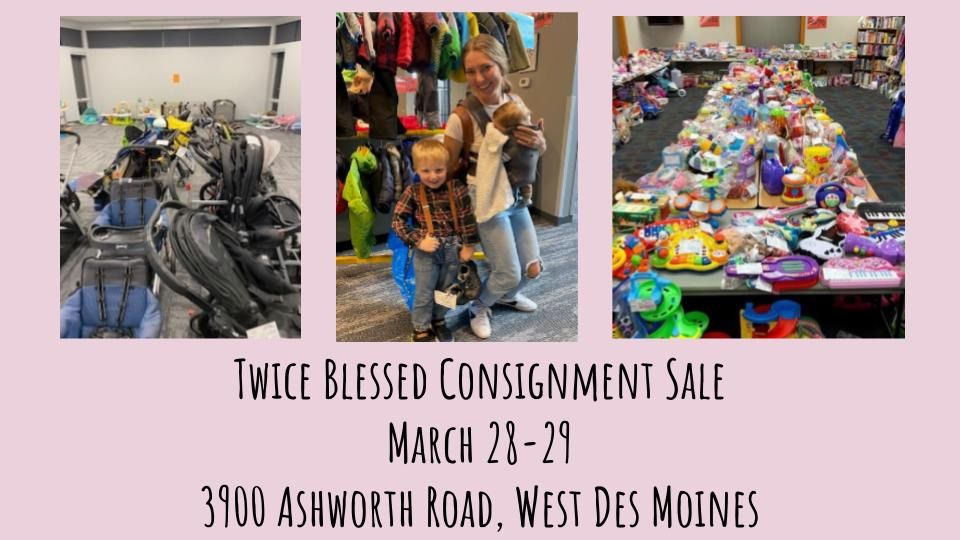 Twice Blessed Consignment Sale 2025