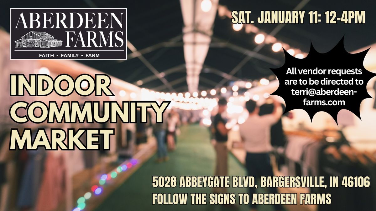 FREE ADMISSION: Aberdeen Farms Indoor Pop Up Farmers Market 