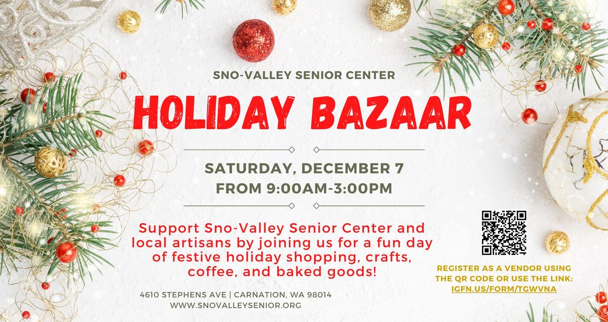 Sno-Valley Senior Center Annual Holiday Bazaar