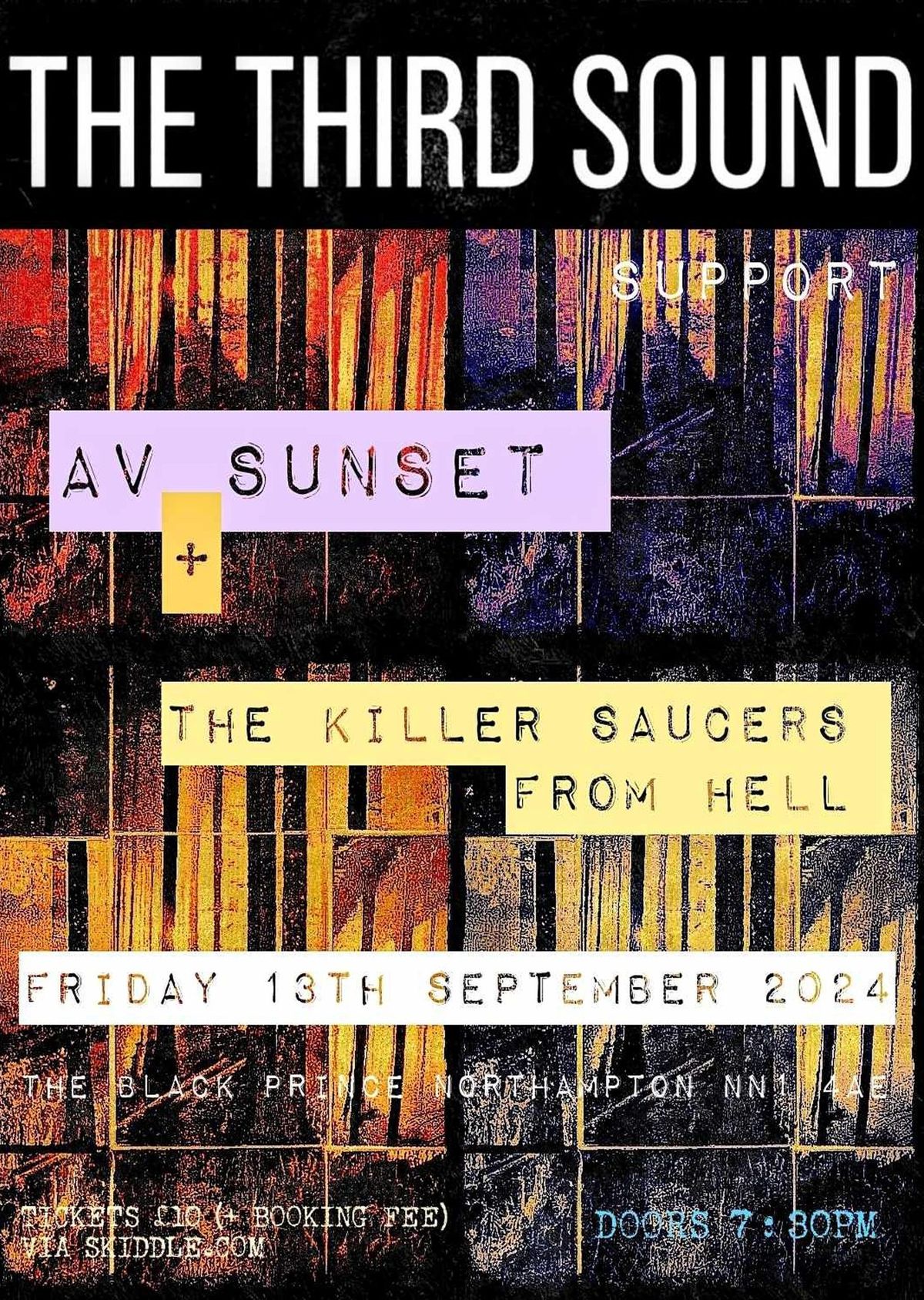 The Third Sound + Killer Saucers From Hell + AV Sunset | The Black Prince, Northampton