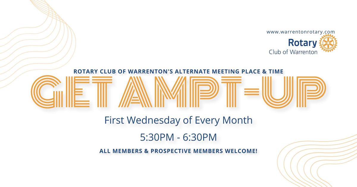 Warrenton Rotary AMPT (Alternate Meeting Place & Time)