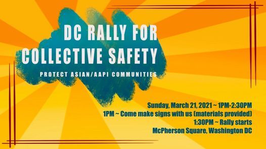 DC Rally for Collective Safety: Protect Asian\/AAPI Communities