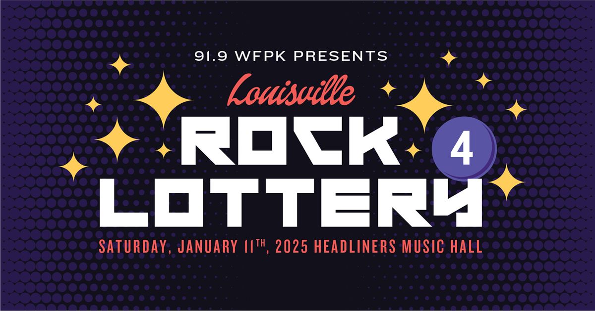 Louisville Rock Lottery 4 - Headliners Music Hall (Louisville, KY)