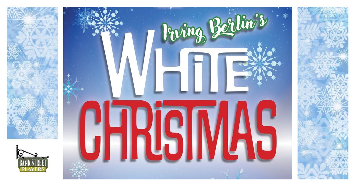 White Christmas: Bank Street Players