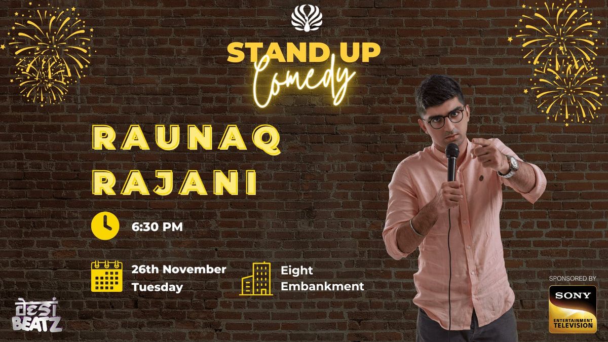 Imperial Indian Society Presents: Stand Up Comedy With Raunaq Rajani