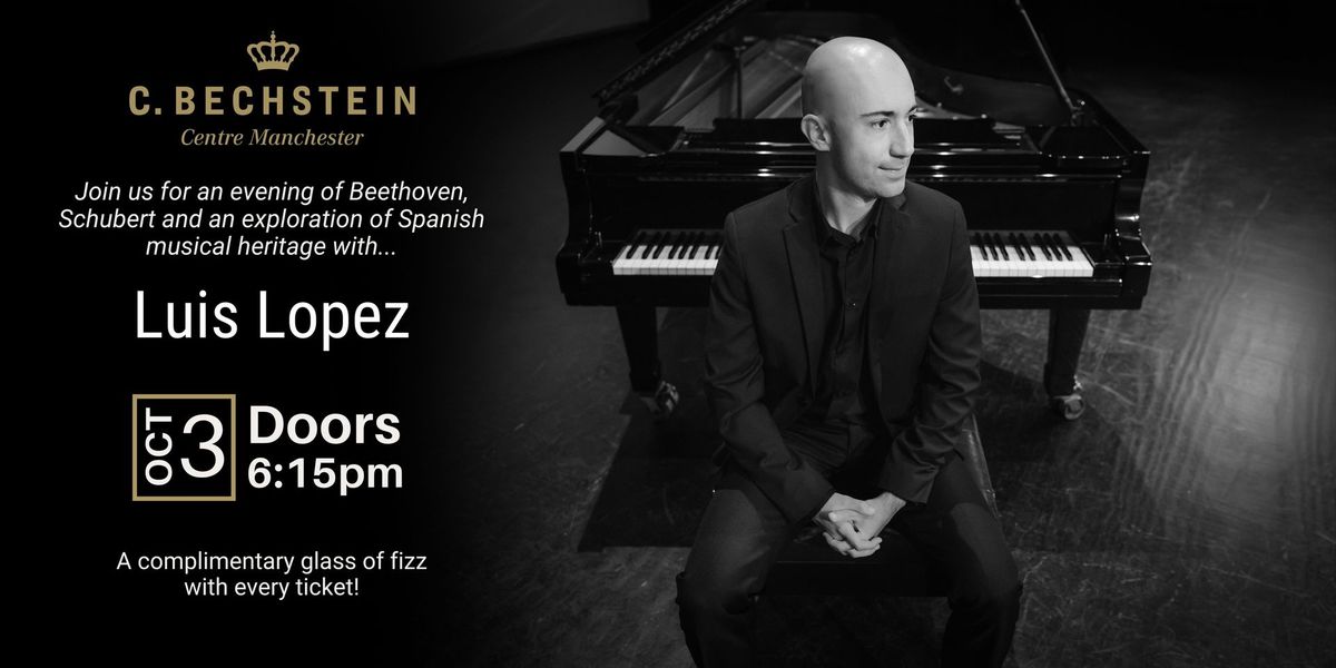 C. Bechstein Recital Series with Luis Lopez